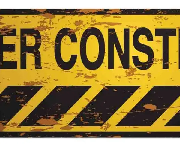under construction